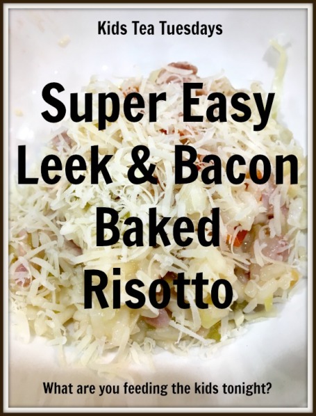 Buzymum - Super easy leek & bacon risotto