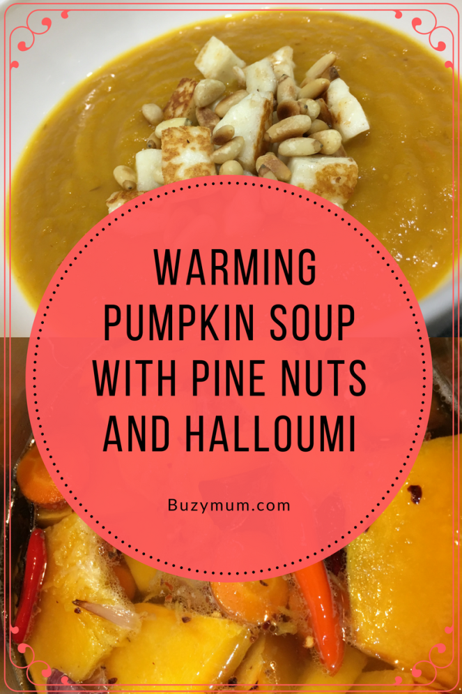 Buzymum - This is a really easy recipe that will be perfect for Halloween, when we will have more pumpkin flesh than we know what to do with! The chilli flakes give the soup a gentle warmth rather than heat, that can be adjusted to taste and the pine nuts and halloumi are simply an alternative to croutons, adding a little crunch and extra dimension.
