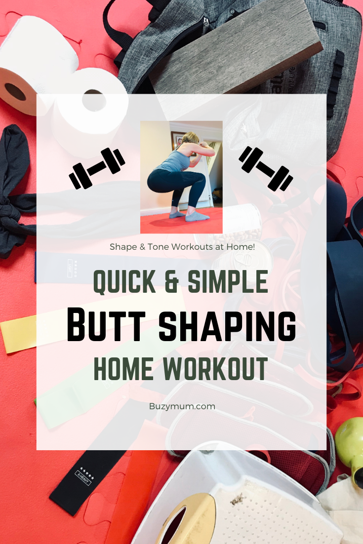 Buzymum- quick and simple butt shaping home workout